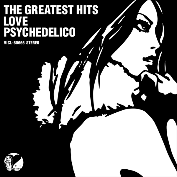 The Greatest Hits by Love Psychedelico on Apple Music