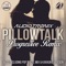 Pillowtalk - Frank Rivers lyrics