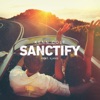 Sanctify (feat. Ilang) - Single