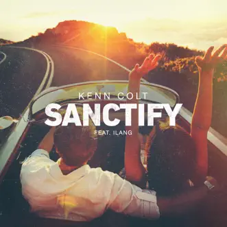 Sanctify (feat. Ilang) by Kenn Colt song reviws