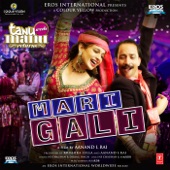 Mari Gali (From "Tanu Weds Manu Returns") artwork