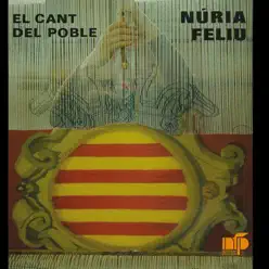 El Cant del Poble (Deluxe Edition) - Núria Feliu