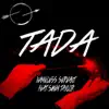 Tada (feat. Shem Taylor) - Single album lyrics, reviews, download