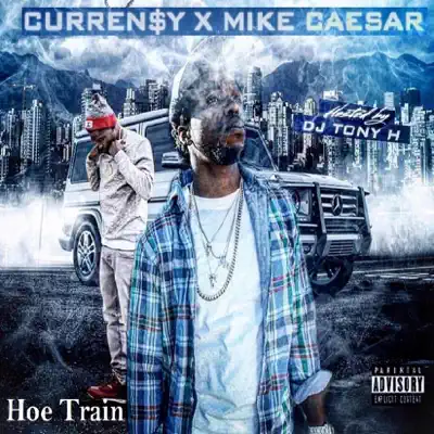Hoe Train - Single - Curren$y