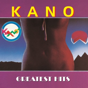 Kano Greatest Hits