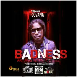 Badness - Single - Govana Badness - Single - Govana