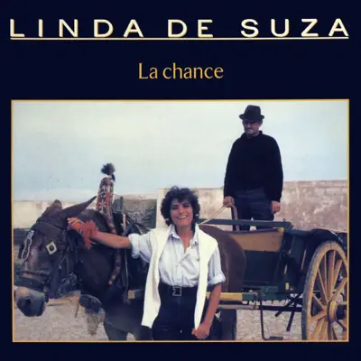La chance - Linda De Suza La chance - Linda De Suza