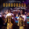 Borborbor Gospel Medley - Single