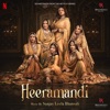 Heeramandi (Original Motion Picture Soundtrack)