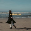 Without You - EP