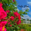 Only You - Single