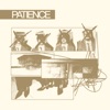 PATIENCE - Single