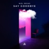 Say Goodbye - Single