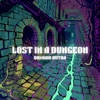 Lost in a Dungeon - Single