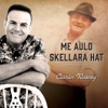 Me Auld Skilara Hat - Single