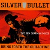 Bring Forth the Guillotine - The Ben Chapman Mixes - Single