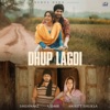 Dhup Lagdi - Single