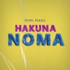 Hakuna Noma - Single