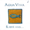 Agua Viva - Adorarte Es Mi Oración