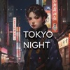 Tokio Night - Single