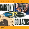 Colección Doble Platino: Garzón y Collazos VOL. I