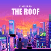 King Krab - The Roof