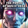 The Power of Music 2024 (Selected by Mirko Alimenti)