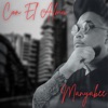Manyabee - A Que Me Quedo Contigo