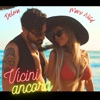 VICINI ANCORA (feat. Mary Wild) - Single