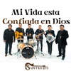 Mi Vida Esta Confiada en Dios - Single