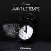 Avant le temps - Single