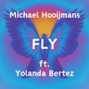 Fly (feat. Yolanda Bertez) - Single