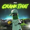 Crank That (Extended Mix) - Single