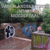 Vaderlandskritisch in mijn Moedertaal - EP