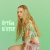 Öptüm Bi' Kere - Single