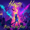 Fuel To the Fire - Single