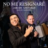 No Me Resignaré - Single