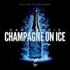 Champagne on Ice - Single