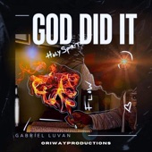 God Did It by Gabriel Luvan