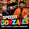 Speedy Gonzales - Single