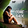 Come Back (feat. Tiitii NBA) - Single