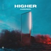 Higher - Single, 2024