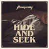 Hide and Seek - Single