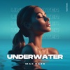Underwater - Single