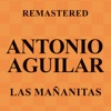 Antonio Aguilar - Alta y delgadita (Remastered)