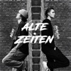 Alte Zeiten - Single