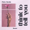 Think To Tell You - Single