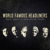World Famous Headliners - Heart of Gold