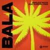 Bala (feat. Flori del Pino) - Single