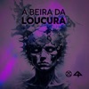 À Beira da Loucura - Single